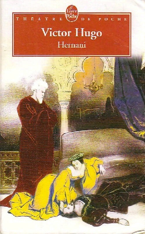 Livrenpoche : Hernani - Victor Hugo - Livre
