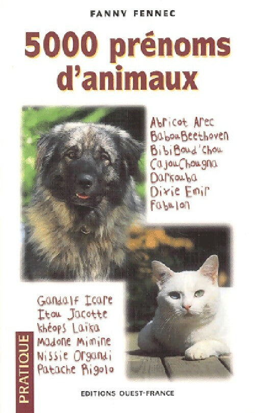 Livrenpoche : 5000 Prénoms d'animaux - Fanny Fennec - Livre