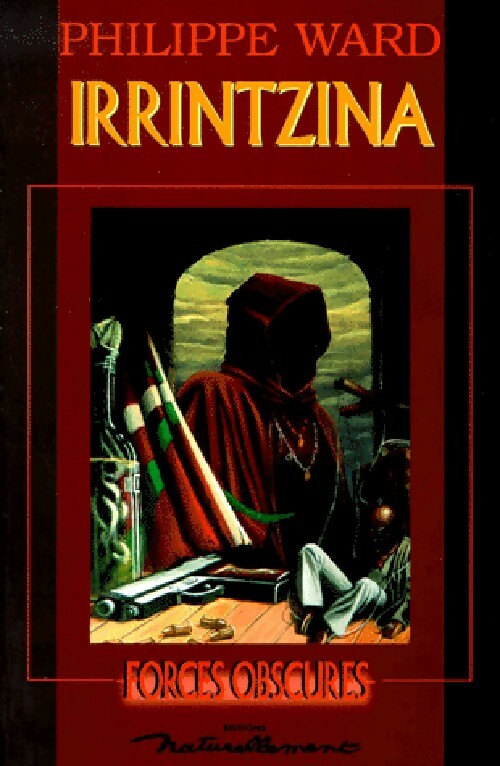 Livrenpoche : Irrintzina - Philippe Ward - Livre