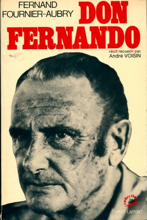 Don Fernando - Fernand Fournier-Aubry -  Vécu - Livre