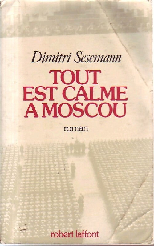 Livrenpoche : Tout est calme à Moscou - Dmitri Sesemann - Livre