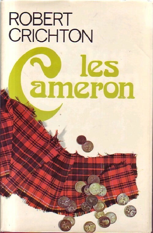 Livrenpoche : Les Cameron - Robert Crichton - Livre