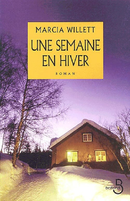 Livrenpoche : Une semaine en hiver - Marcia Willett - Livre
