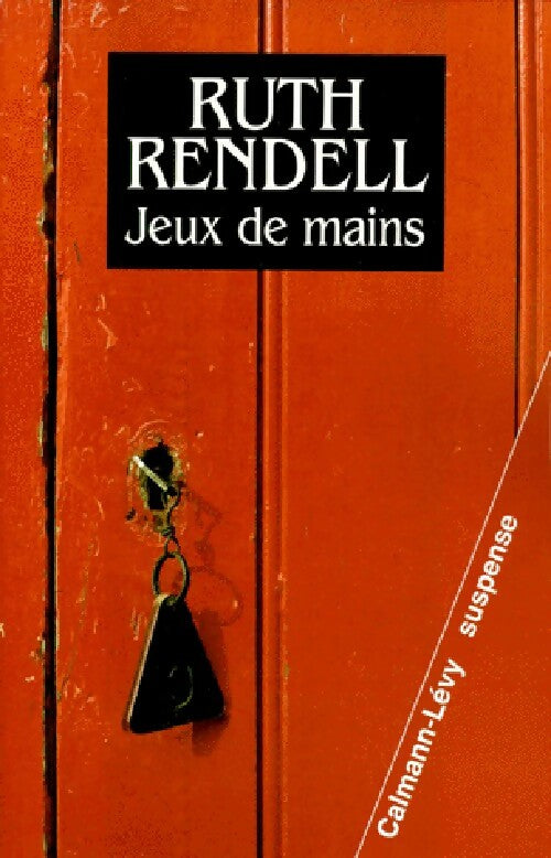 Livrenpoche : Jeux de mains - Ruth Rendell - Livre