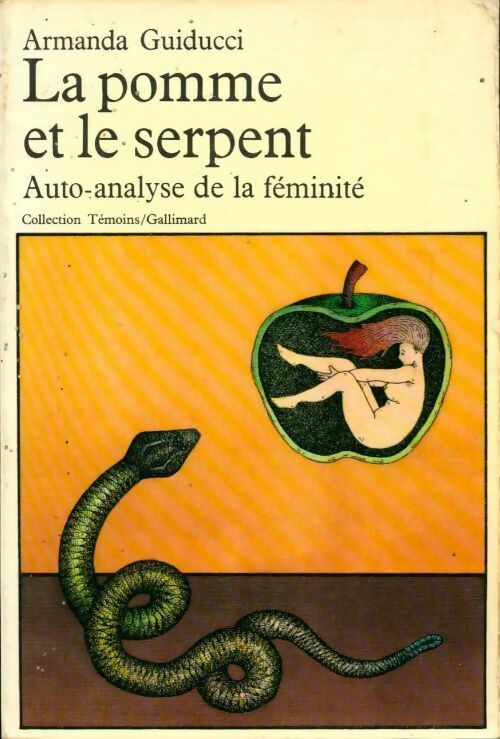 La pomme et le serpent - Armanda Guiducci -  Témoins - Livre