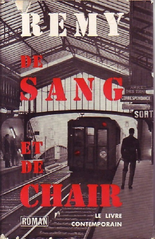 Livrenpoche : De sang et de chair - Rémy - Livre