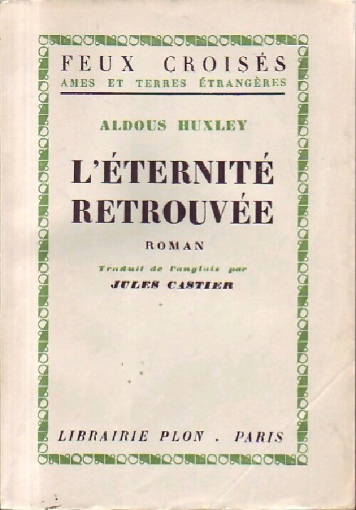 Livrenpoche : L'éternité retrouvée - Aldous Huxley - Livre