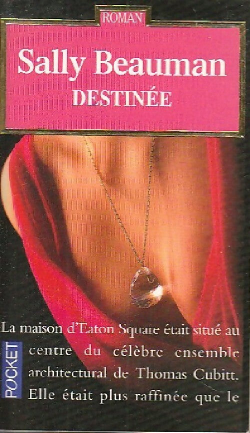 Livrenpoche : Destinée - Sally Beauman - Livre