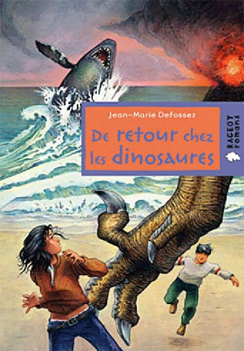 Livrenpoche : De retour chez les dinosaures - Jean-Marie Defossez - Livre