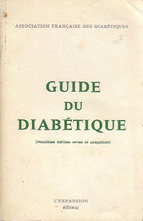 Guide du diabétique - X -  Expansion Scientifique Française GF - Livre