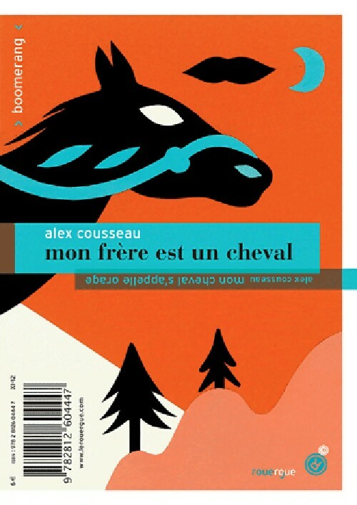 Livrenpoche : Mon cheval s'appelle orage / Mon frère est un cheval - Alex Cousseau - Livre