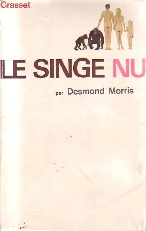 Livrenpoche : Le singe nu - Desmond Morris - Livre