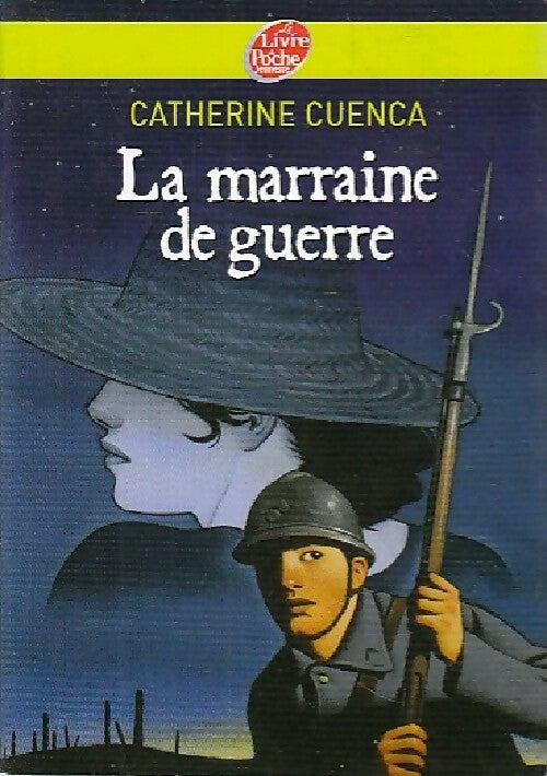 Livrenpoche : La marraine de guerre - Catherine Cuenca - Livre