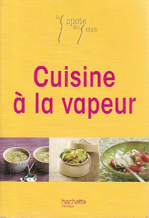 Livrenpoche : Cuisine à la vapeur - Stephan Lagorce - Livre