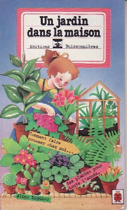 Livrenpoche : Un jardin dans la maison - Aline Riquier - Livre