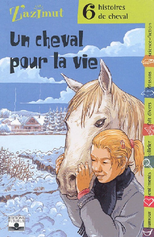 Livrenpoche : Un cheval pour la vie : 6 histoires de cheval - Collectif - Livre