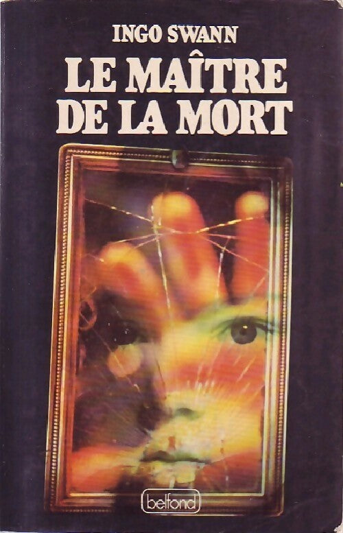 Livrenpoche : Le maître de la mort - Ingo Swann - Livre