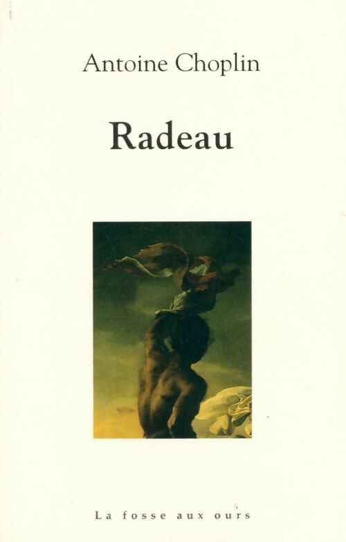 Livrenpoche : Radeau - Antoine Choplin - Livre