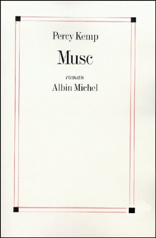 Livrenpoche : Musc - Percy Kemp - Livre