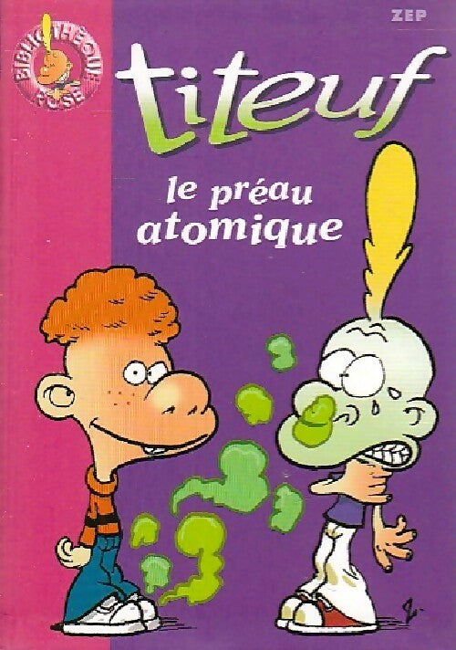 Livrenpoche : Titeuf Tome VIII : Le préau atomique - Zep - Livre