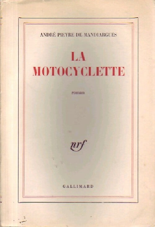 Livrenpoche : La motocyclette - André Pieyre De Mandiargues - Livre