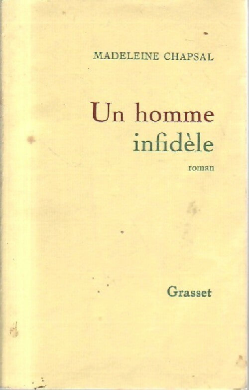 Livrenpoche : Un homme infidèle - Madeleine Chapsal - Livre