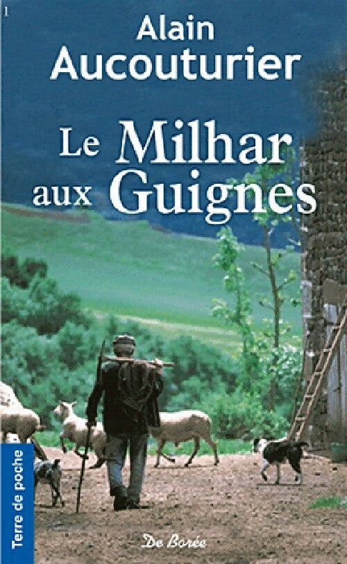 Livrenpoche : Le Milhar aux Guignes - Alain Aucouturier - Livre