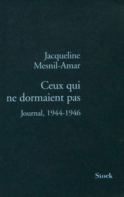 Livrenpoche : Ceux qui ne dormaient pas - Jacqueline Mesnil-Amar - Livre