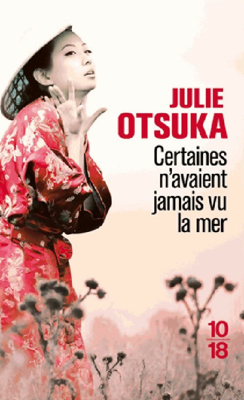 Livrenpoche : Certaines n'avaient jamais vu la mer - Julie Otsuka - Livre