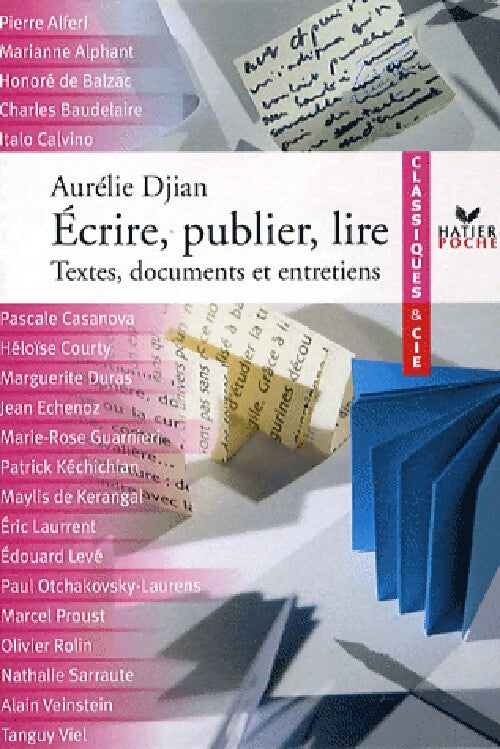 Ecrire, publier, lire - Aurélie Djian - Livre