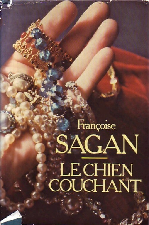 Livrenpoche : Le chien couchant - Françoise Sagan - Livre