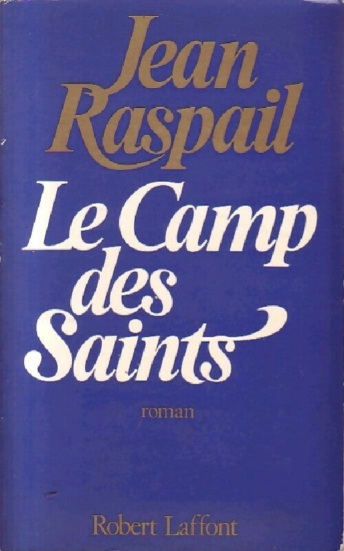 Livrenpoche : Le camp des Saints - Jean Raspail - Livre
