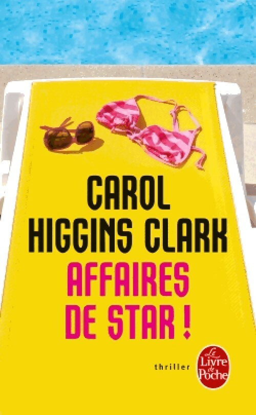 Livrenpoche : Affaires de star ! - Carol Higgins Clark - Livre