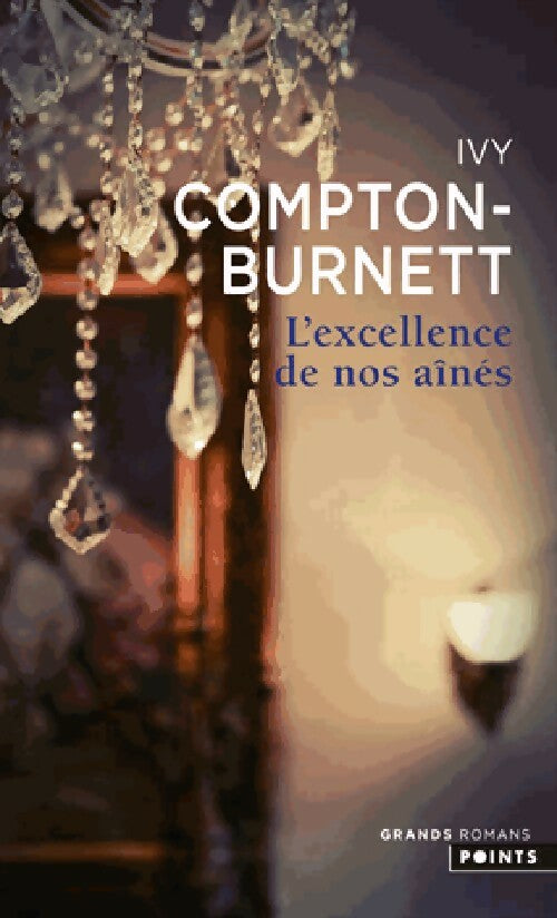 Livrenpoche : L'excellence de nos aînés - Ivy Compton-Burnett - Livre