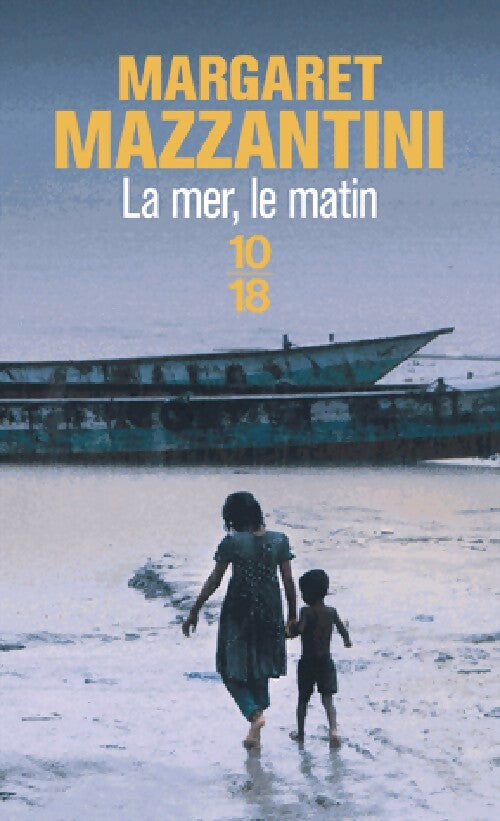 Livrenpoche : La mer, le matin - Margaret Mazzantini - Livre