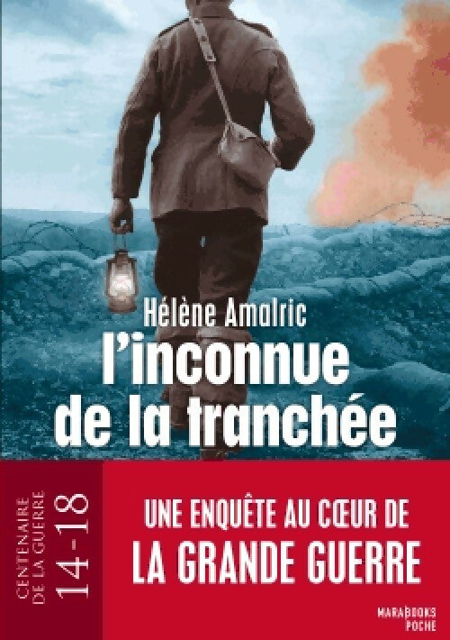 Livrenpoche : L'inconnue de la tranchée - Hélène Almaric - Livre