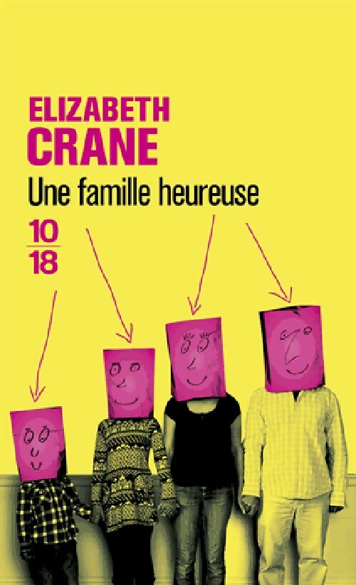 Livrenpoche : Une famille heureuse - Elizabeth Crane - Livre