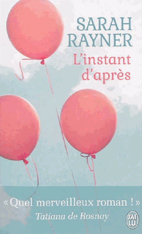 Livrenpoche : L'instant d'après - Sarah Rayner - Livre