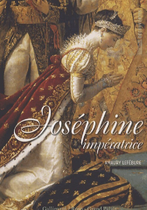 Livrenpoche : Incomparable Joséphine - Amaury Lefebure - Livre