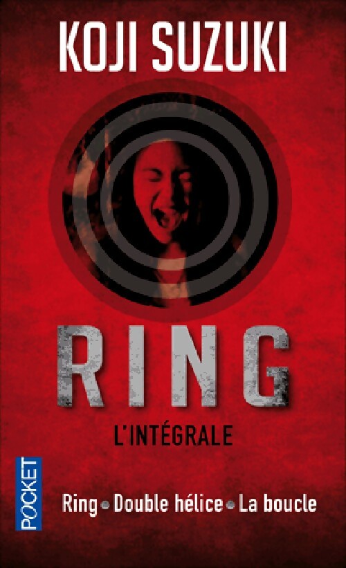 Ring. L'intégrale - Koji Suzuki - Livre