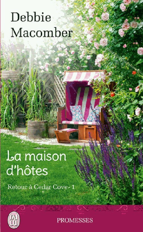 Livrenpoche : Retour à Cedar Cove Tome I : La maison d'hôtes - Debbie Macomber - Livre