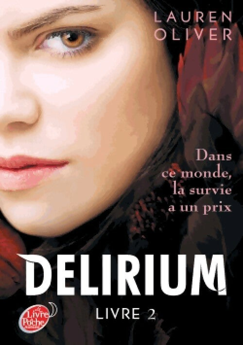 Livrenpoche : Delirium Livre II - Lauren Oliver - Livre