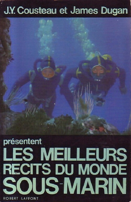 Livrenpoche : Les meilleurs récits du monde sous-marin - James Dugan - Livre