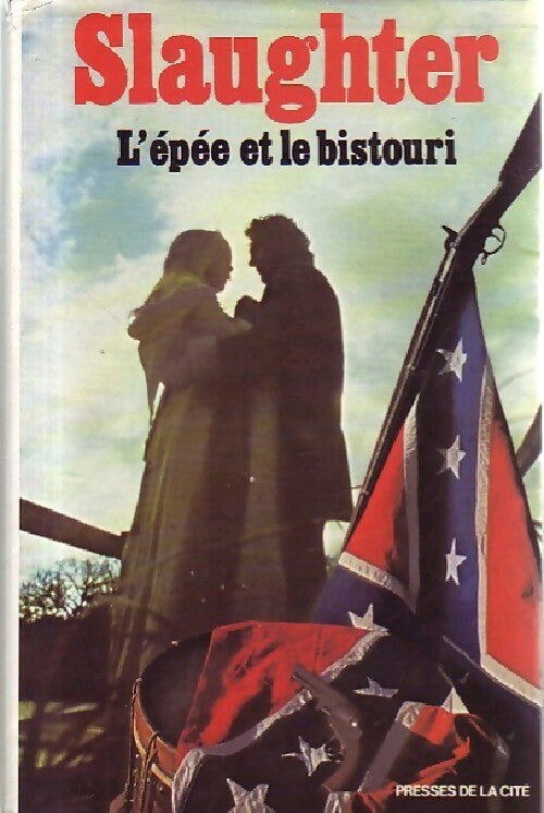 Livrenpoche : L'épée et le bistouri - Frank Gill Slaughter - Livre