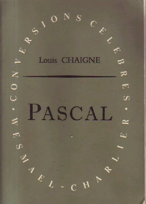 Livrenpoche : Pascal - Louis Chaigne - Livre
