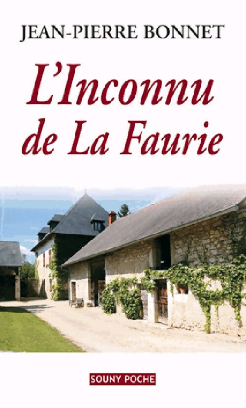 Livrenpoche : L'inconnu de La Faurie - Jean-Pierre Bonnet - Livre