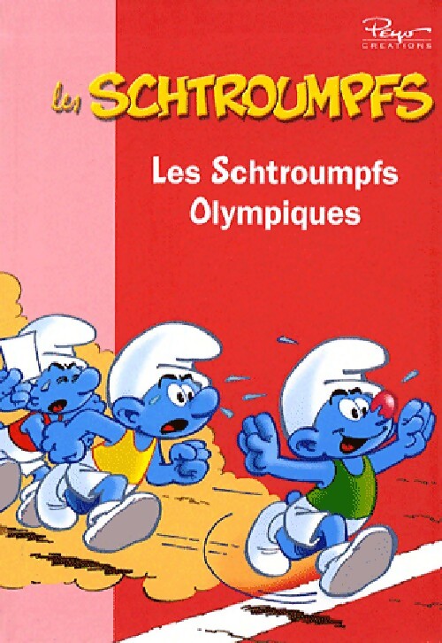 Les schtroumpfs Tome II : Les Schtroumpfs Olympiques - Peyo - Livre