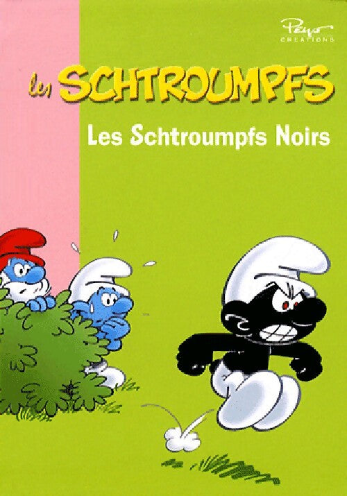 Les Schtroumpfs Tome III : Les Schtroumpfs Noirs - Peyo - Livre
