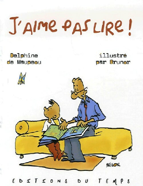 Livrenpoche : J'aime pas lire ! - Delphine De Maupeou - Livre