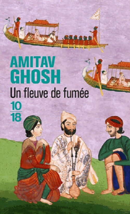 Livrenpoche : Un fleuve de fumée - Amitav Ghosh - Livre